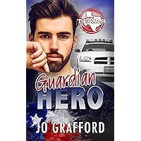 Guardian Hero: Hometown Heroes A-Z — Sweet, Small-Town Romantic Suspense (Born In Texas Book 7) Guardian Hero: Hometown Heroes A-Z — Sweet, Small-Town Romantic Suspense (Born In Texas Book 7) Kindle Paperback