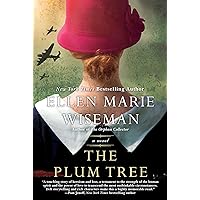 The Plum Tree: An Emotional and Heartbreaking Novel of WW2 Germany and the Holocaust The Plum Tree: An Emotional and Heartbreaking Novel of WW2 Germany and the Holocaust Paperback Kindle Audible Audiobook Library Binding Audio CD