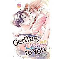 Getting Closer to You Vol. 7 Getting Closer to You Vol. 7 Kindle