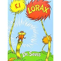 El Lorax El Lorax Hardcover