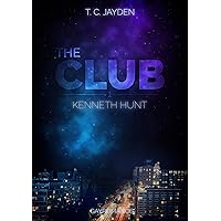 First Club - Kenneth Hunt (German Edition) First Club - Kenneth Hunt (German Edition) Kindle