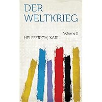 Der Weltkrieg (German Edition) Der Weltkrieg (German Edition) Kindle Paperback
