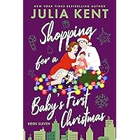 Shopping for a Baby's First Christmas (Shopping for a Billionaire Series Book 11) Shopping for a Baby's First Christmas (Shopping for a Billionaire Series Book 11) Kindle Audible Audiobook Paperback
