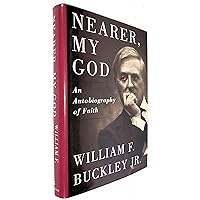 Nearer, My God: An Autobiography of Faith Nearer, My God: An Autobiography of Faith Hardcover Kindle Paperback