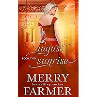 August Sunrise (The Silver Foxes of Westminster Book 4) August Sunrise (The Silver Foxes of Westminster Book 4) Kindle Audible Audiobook Paperback