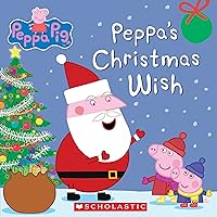 Peppa's Christmas Wish (Peppa Pig) Peppa's Christmas Wish (Peppa Pig) Kindle Paperback Audible Audiobook Board book