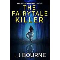 The Fairytale Killer (E&M Investigations Prequel) The Fairytale Killer (E&M Investigations Prequel) Kindle Paperback