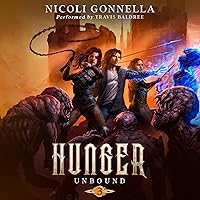 Hunger: Unbound, Book 3 Hunger: Unbound, Book 3 Audible Audiobook Kindle Paperback