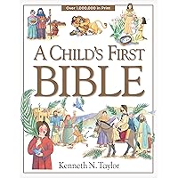A Child's First Bible A Child's First Bible Hardcover