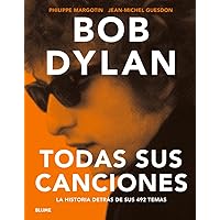 Bob Dylan: Todas sus canciones (Spanish Edition)