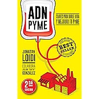 ADN PyME (Spanish Edition) ADN PyME (Spanish Edition) Kindle Paperback