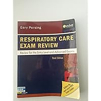 Respiratory Care Exam Review: Review for the Entry Level and Advanced Exams Respiratory Care Exam Review: Review for the Entry Level and Advanced Exams Paperback