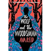 The Wolf and the Woodsman: A Novel The Wolf and the Woodsman: A Novel Kindle Audible Audiobook Paperback Hardcover Audio CD