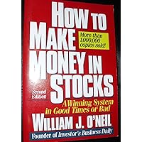 How to Make Money in Stocks How to Make Money in Stocks Paperback