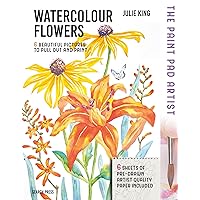 Paint Pad Artist: Watercolour Flowers: 6 Beautiful Pictures to Pull-Out and Paint Paint Pad Artist: Watercolour Flowers: 6 Beautiful Pictures to Pull-Out and Paint Spiral-bound