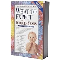 What to Expect the Toddler Years, 2nd edition What to Expect the Toddler Years, 2nd edition Paperback