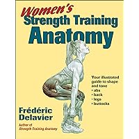 Women's Strength Training Anatomy Women's Strength Training Anatomy Paperback