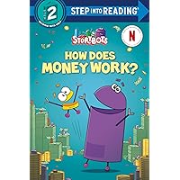 How Does Money Work? (StoryBots) (Step into Reading) How Does Money Work? (StoryBots) (Step into Reading) Paperback Kindle Library Binding