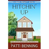 Hitchin' Up (Real Estate Rescue Cozy Mysteries Book 16)