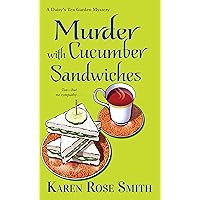 Murder with Cucumber Sandwiches (A Daisy's Tea Garden Mystery Book 3) Murder with Cucumber Sandwiches (A Daisy's Tea Garden Mystery Book 3) Kindle Mass Market Paperback Audible Audiobook Paperback Audio CD