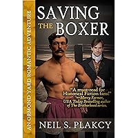 Saving the Boxer: A Wounded Men, Found Family MM Victorian Romance (Ormond Yard Romantic Adventures Book 3) Saving the Boxer: A Wounded Men, Found Family MM Victorian Romance (Ormond Yard Romantic Adventures Book 3) Kindle Paperback