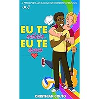 Eu te odeio, Eu te amo (Anna Jane) (Portuguese Edition) Eu te odeio, Eu te amo (Anna Jane) (Portuguese Edition) Kindle