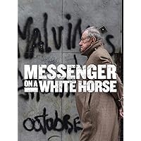 Messenger on a White Horse