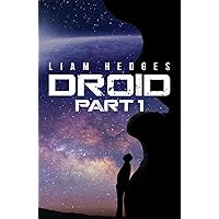 Droid: Part 1 Droid: Part 1 Kindle Paperback
