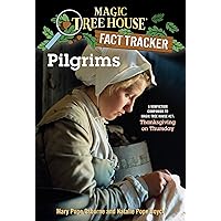 Pilgrims: A Nonfiction Companion to Magic Tree House #27: Thanksgiving on Thursday Pilgrims: A Nonfiction Companion to Magic Tree House #27: Thanksgiving on Thursday Paperback Kindle Library Binding