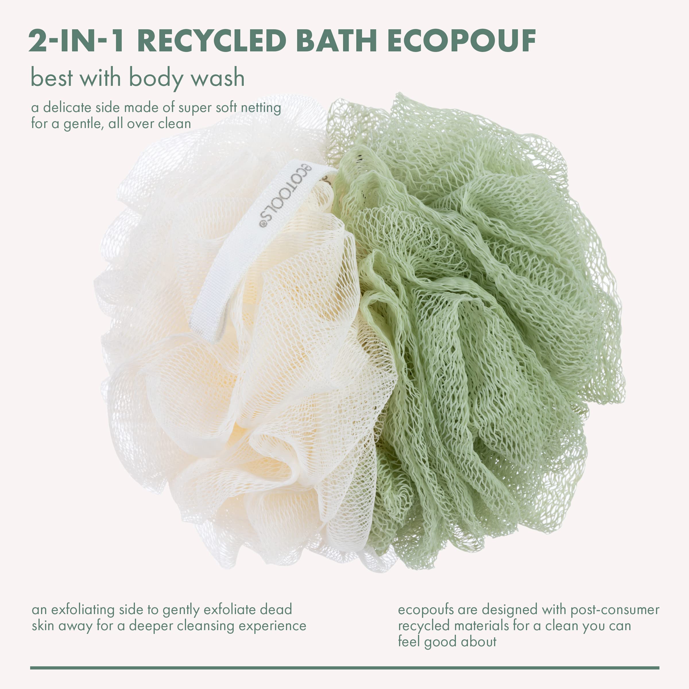 EcoTools 2-in-1 Ecopouf, Exfoliating & Gentle Cleansing Bath Loofah, Eco-Friendly Shower Sponge with Recycled Netting, Bath Accessory for Men & Women, Vegan & Cruelty Free, 6 Count