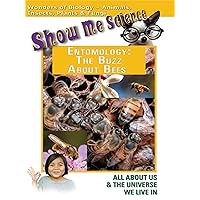 Show Me Science Biology - Entomology The Buzz About Bees
