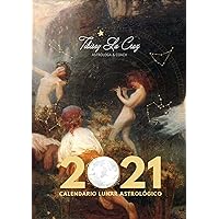 Calendario Lunar Astrológico 2021 (Spanish Edition)
