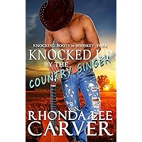 Knocked Up by the Country Singer (Knocking Boots in Whiskey Fork Book 1)