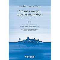 Sin más amigos que las montañas (Rayos Globulares nº 37) (Spanish Edition) Sin más amigos que las montañas (Rayos Globulares nº 37) (Spanish Edition) Kindle