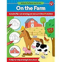 Watch Me Read and Draw: On the Farm: A step-by-step drawing & story book - Includes flip-out drawing pad and more than 30 stickers Watch Me Read and Draw: On the Farm: A step-by-step drawing & story book - Includes flip-out drawing pad and more than 30 stickers Paperback