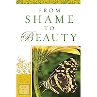 From Shame to Beauty (Women of the Word Bible Study Series) From Shame to Beauty (Women of the Word Bible Study Series) Paperback Kindle