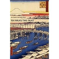 Ten Walks/Two Talks Ten Walks/Two Talks Paperback