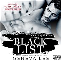 Blacklist: An Enemies-to-Lovers Romance (The Rivals, Book One) Blacklist: An Enemies-to-Lovers Romance (The Rivals, Book One) Audible Audiobook Kindle Paperback
