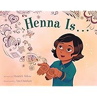 Henna Is . . . Henna Is . . . Hardcover Audible Audiobook