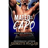 Mated to the Capo (Portal City Protectors Book 1) Mated to the Capo (Portal City Protectors Book 1) Kindle Audible Audiobook Paperback