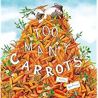 Too Many Carrots Too Many Carrots Hardcover Kindle Audible Audiobook Paperback Board book Audio CD