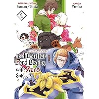 The Frontier Lord Begins with Zero Subjects (Manga): Tales of Blue Dias and the Onikin Alna: Volume 4 The Frontier Lord Begins with Zero Subjects (Manga): Tales of Blue Dias and the Onikin Alna: Volume 4 Kindle