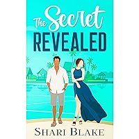 The Secret Revealed: A Friends To Lovers Sweet Romance The Secret Revealed: A Friends To Lovers Sweet Romance Kindle Audible Audiobook Paperback