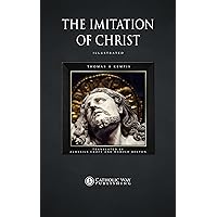 The Imitation of Christ The Imitation of Christ Kindle Paperback