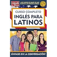 Curso completo ingles para latinos (Inglés en 100 días) (Spanish Edition) Curso completo ingles para latinos (Inglés en 100 días) (Spanish Edition) Paperback