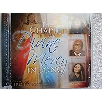 The Chaplet Of Divine Mercy In Song The Chaplet Of Divine Mercy In Song Audio CD