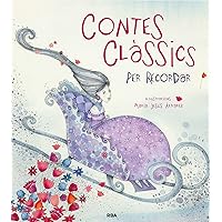 Contes clàssics per recordar (Catalan Edition) Contes clàssics per recordar (Catalan Edition) Kindle Hardcover