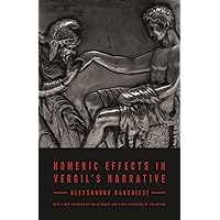 Homeric Effects in Vergil's Narrative: Updated Edition Homeric Effects in Vergil's Narrative: Updated Edition Kindle Hardcover Paperback