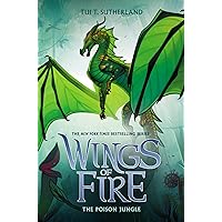 The Poison Jungle (Wings of Fire #13) The Poison Jungle (Wings of Fire #13) Paperback Audible Audiobook Kindle Hardcover