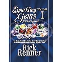 Sparkling Gems from the Greek: 365 Greek Word Studies for Every Day of the Year to Sharpen Your Understanding of God's Word